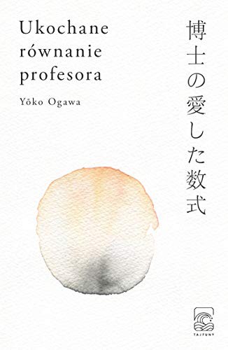 Ogeretsu Tanaka: Ukochane rownanie profesora (Paperback, Tajfuny)