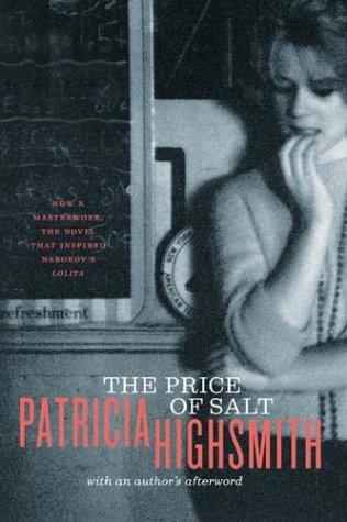 Patricia Highsmith, W. W. Norton: The Price of Salt (2004, W. W. Norton & Company)