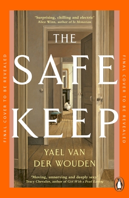 Yael van der Wouden: The Safekeep (2024, Simon & Schuster)